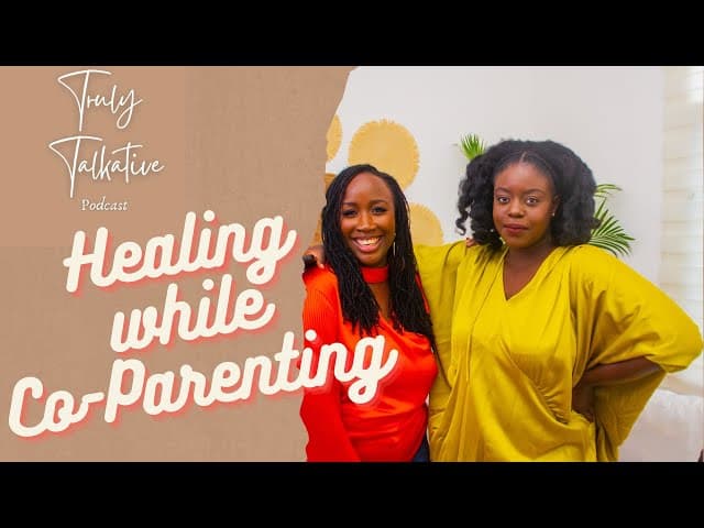 Healing while Co-Parenting